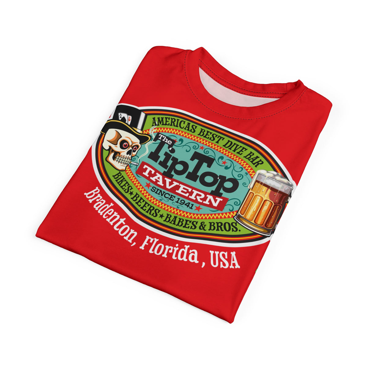 Tip Top Tavern Dive Bar Super Tee - America's Best Dive Bar, Bikes Beers Babes & Bros. - Biker Bar Tee