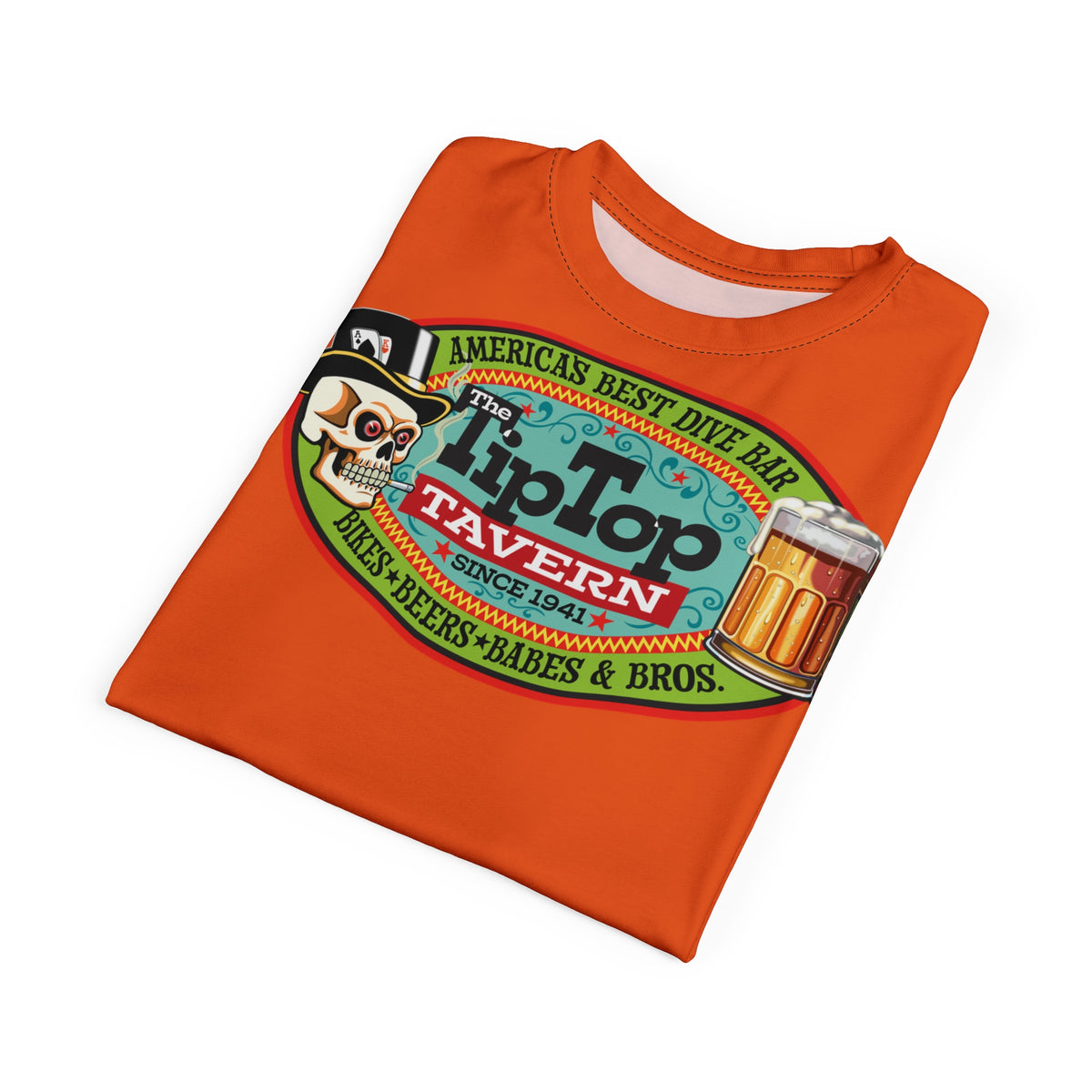 Tip Top Tavern Dive Bar Super Tee - America's Best Dive Bar, Bikes Beers Babes & Bros. - Biker Bar Tee