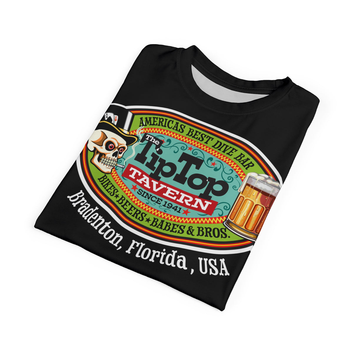 Tip Top Tavern Dive Bar Super Tee - America's Best Dive Bar, Bikes Beers Babes & Bros. - Biker Bar Tee