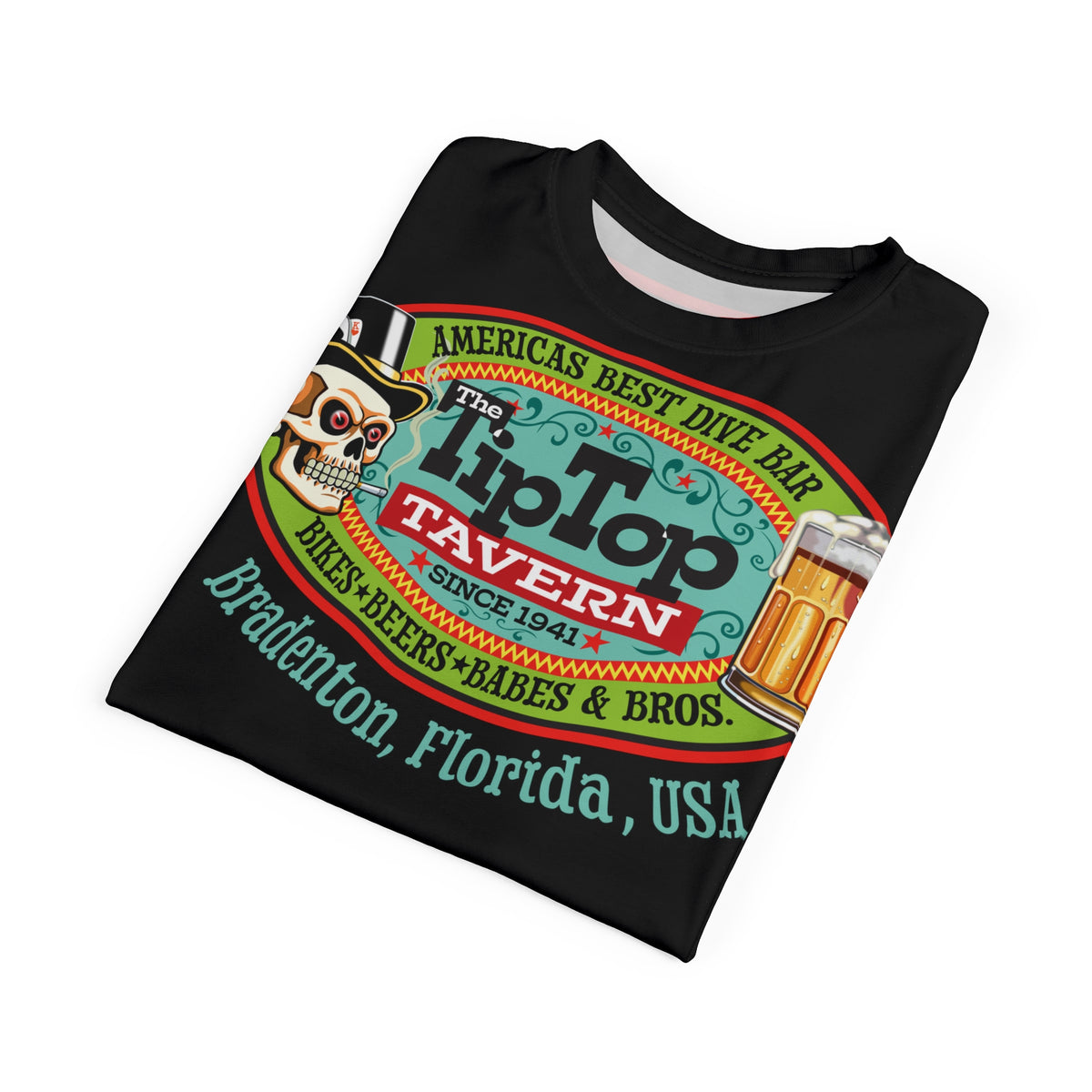 Tip Top Tavern Dive Bar Super Tee - America's Best Dive Bar, Bikes Beers Babes & Bros. - Biker Bar Tee